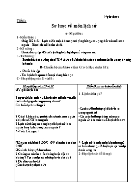 Giáo án môn Sử 6 - Sơ lược về môn lịch sử